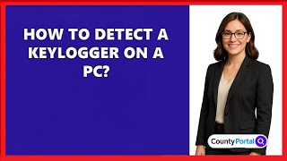 How To Detect A Keylogger On A PC?