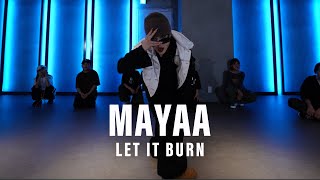 TREASURE (트레저) - LET IT BURN / MAYAA Choreography