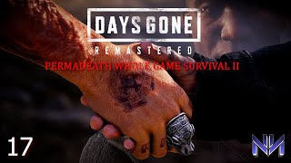 DAYS GONE REMASTERED - PERMADEATH WHOLE GAME SURVIVAL 2 - WALKTHROUGH ENG/SUB ITA #17