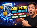 Contratos Inteligentes Explicados de Forma Simples