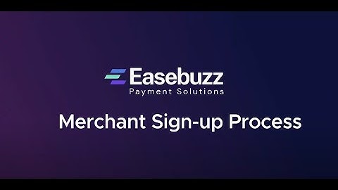 Onboarding Process on Easebuzz Payment Gateway