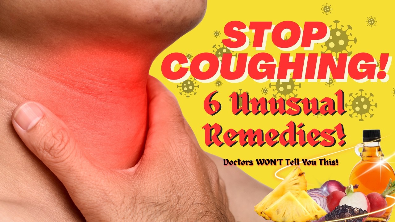 STOP Coughing! 6 Unusual Home Remedies for Cough & Cold That Actually