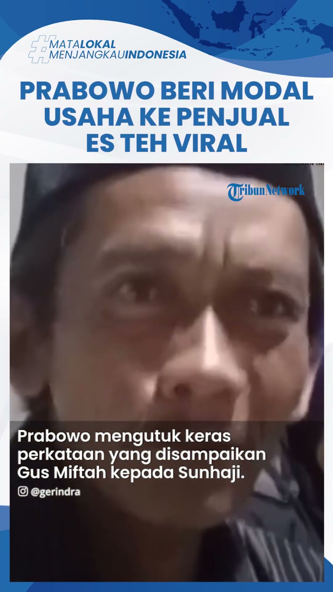 Prabowo Beri Modal Usaha ke Penjual Es Teh yang Dihina Gus Miftah, Utusan Gerindra Temui Langsung