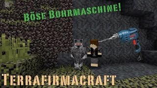 Die böse Bohrmaschine stört die Aufnahme! :/ | Terrafirmacraft #2 | JourWolvesTV