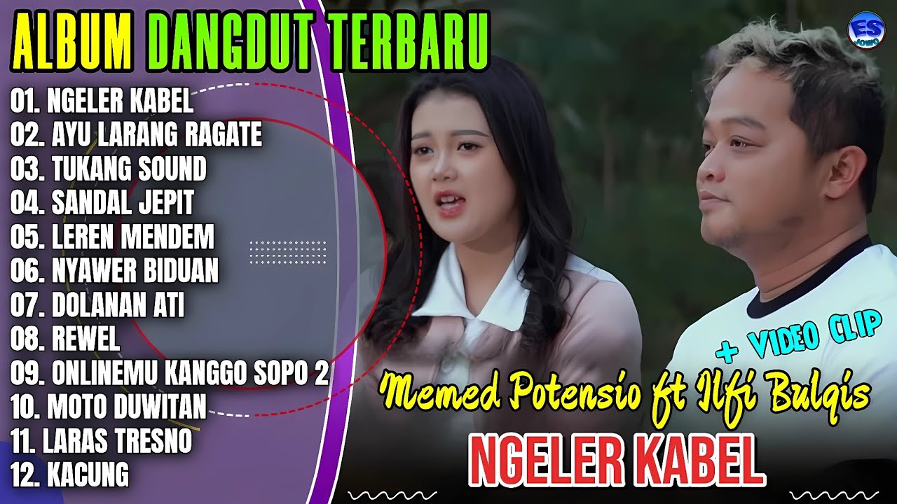 Album Ilfi bulqis || NGELER KABEL - AYU LARANG RAGATE - TUKANG SOUND - Dangdut Jawa Terbaru - Viral