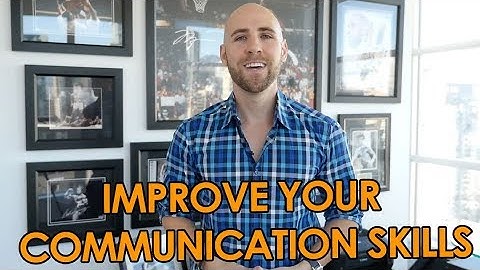 3 Ways To Improve Your Communication Skills