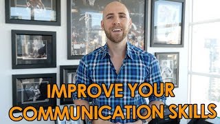 3 ways to improve your communication skills