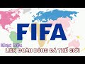 FIFA Anthem/FIFA Hymn – Nhạc hiệu Liên đoàn Bóng đá thế giới FIFA