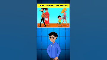 Why Did She look Behind ? _#riddle #challange #viralquiz #quiz #quiztime #viralvideo