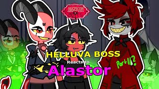 Helluva Boss Reacts to Alastor part1/?