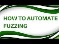 How to Automate Fuzzing | Fuzzing Tutorial for Beginners | Security Testing Training Tutorial Day 3