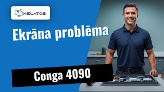 Ekrāna problēma Conga 4090? Lūk, kā mēs to labojam 📱