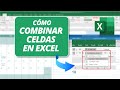 Cómo combinar celdas en Excel | Tutorial