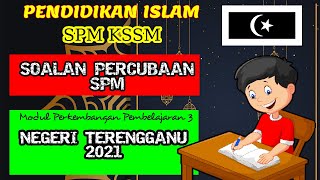 SOALAN PERCUBAAN SPM PENDIDIKAN ISLAM 2021 | NEGERI TERENGGANU | CADANGAN JAWAPAN KERTAS 1