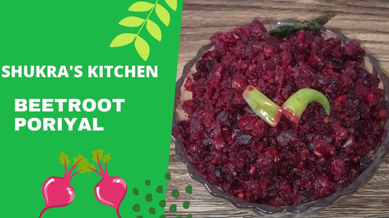 Beetroot beetroot recipe beetroot poriyal how to make beetroot
