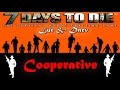 7 Days to Die - LurLemur и Daev - совместное выживание Ч.4 - Мы нашли грот! Лур по прежнему молчит(