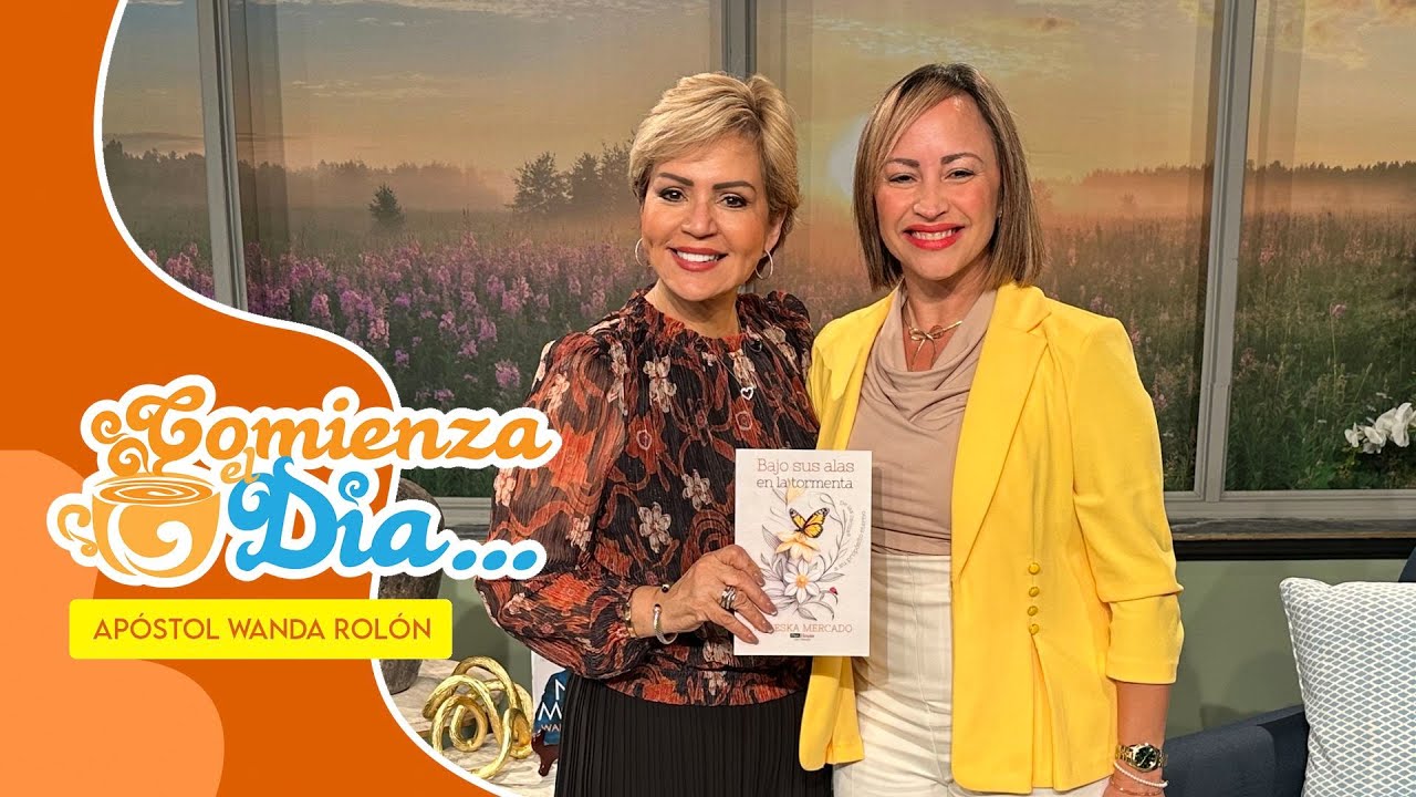 Comienza el D铆a | Rosalina N煤帽ez & Waleska Mercado
