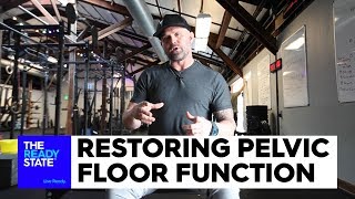 Restoring Pelvic Floor Function
