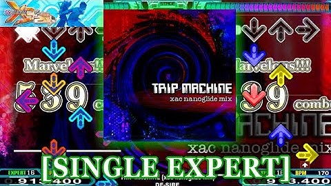 【DDR X3】 TRIP MACHINE (xac nanoglide mix) [SINGLE EXPERT] 譜面確認＋クラップ