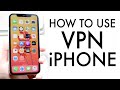 How To Use VPN On iPhone! (2020) image