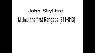John Skylitzes -  Byzantine History 811 to 976 AD