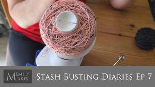 Stash Busting Diaries Ep 7 - WIP Tidying & Cast On Planning