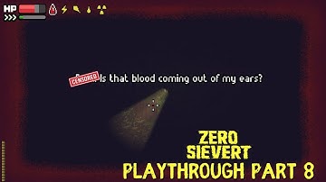 NIGHT RAID - Blind ZERO Sievert Playthrough/Gameplay Part 8(Hunter Difficulty)