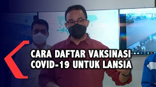 Cara Daftar Vaksinasi Covid-19 Gratis Untuk Warga yang Tinggal di DKI Jakarta