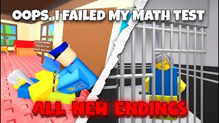 ALL New Endings - Oops, I Failed My Math Test - [Roblox]