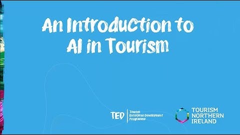 Introduction to AI in Tourism - Digital Webinar