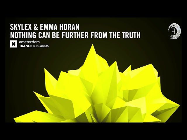 Skylex feat. Emma Horan - Nothing Can Be Further From The Truth