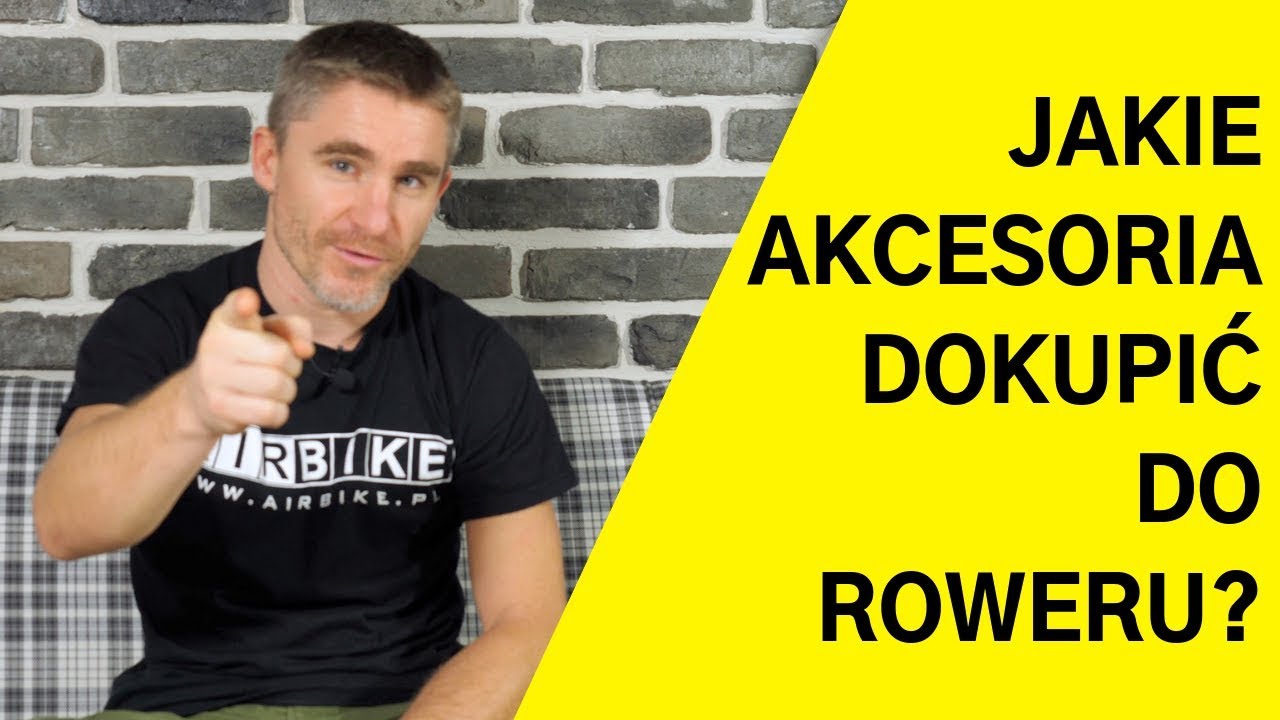 JAKIE AKCESORIA DO ROWERU KUPIC ROWER REKREACYJNY SPRZT PORADY