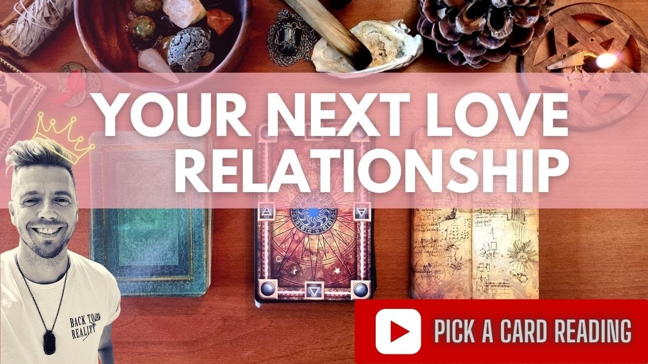 Your NEXT LOVE relationship FOR SINGLES - Pick a Card Tarot - YouTube