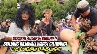 ATRAKSI SULAP & DEBUS!!! BENJANG RAJAWALI WARGI SILIWANGI || LIVE CIMENYAN