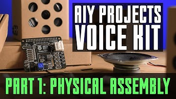 Google AIY Voice Kit How-To | Part 1: Physical Assembly