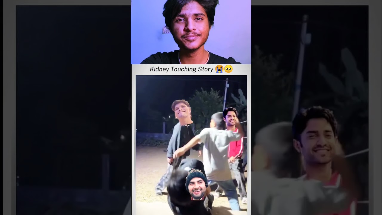 kidney touching story 😂😂 