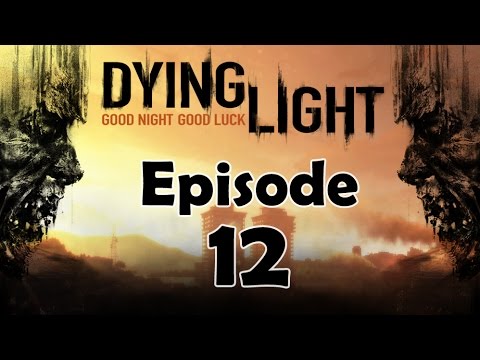 quest cali Dying Light Let's Play: Episode 12