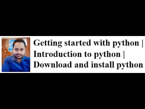 Getting started with python | Introduction to python | Download and ...