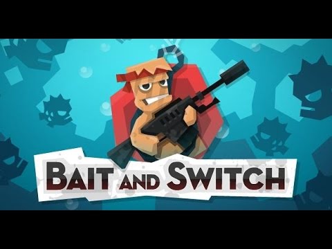 Bait and Switch Walkthrough - YouTube