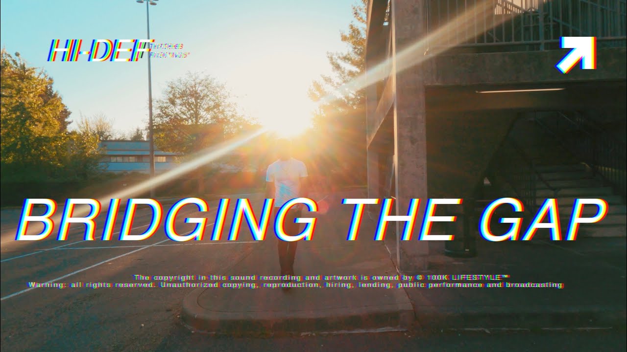 Watch HI-DEF - BRIDGING THE GAP (HD) on YouTube Watch HI-DEF - BRIDGING THE GAP (HD) on YouTube