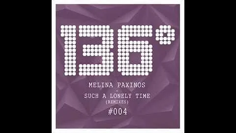 Melina Paxinos - Such a lonely time (Wegert & Gree...