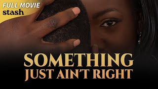 Something Just Ain't Right | Family Drama | Full Movie | Black Cinema screenshot 5