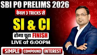 SBI PO Prelims 2026 || सिर्फ 3 Tricks में SI & CI होगा पूरा Finish || PYQs + Tricks || by Ankur Sir