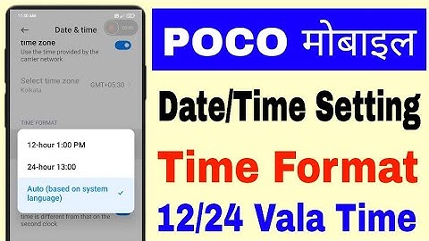 poco mobile me time format Change Kaise kare ।। poco mobile time format Change/date & time setting