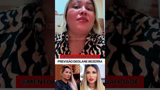 PREVISÃO deolane bezerra LENE SENSITIVA