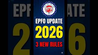 EPFO 2026 New Rules: 3 Major Changes to Your PF Account!#EPFO #PFRules2026 #PFUpdate
