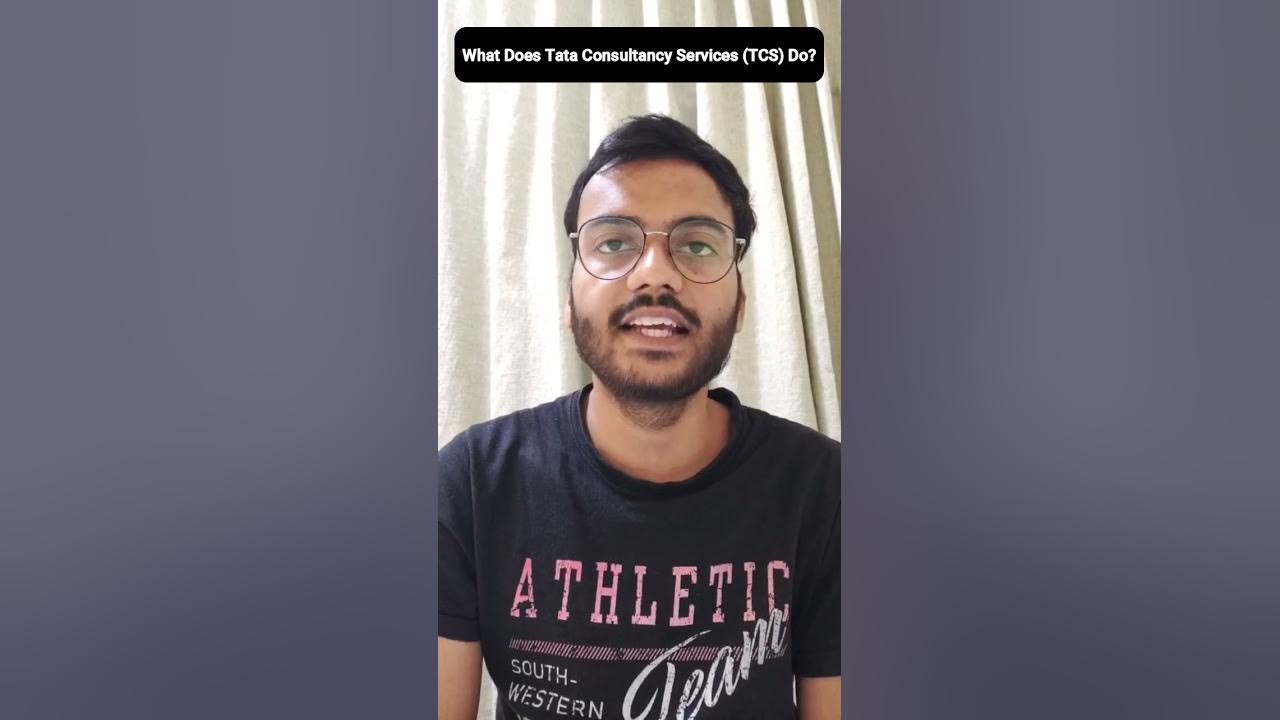 what-does-tata-consultancy-services-tcs-do-work-at-tcs-all-about
