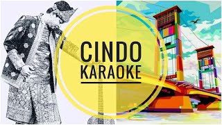 CINDO ( Karaoke Version )