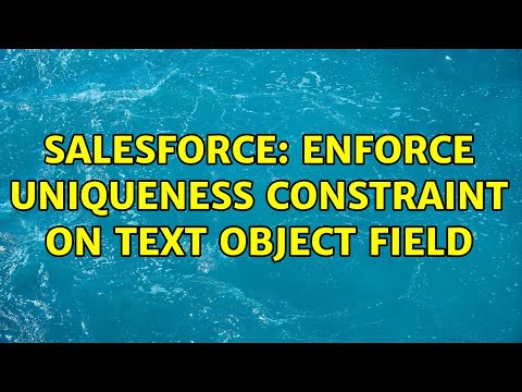 Salesforce: Enforce uniqueness constraint on text object field