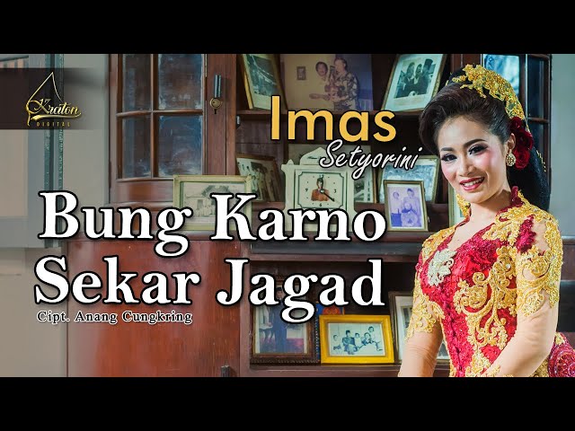 Imas Setyorini - Bung Karno Sekar Jagat (Official Music Video) class=